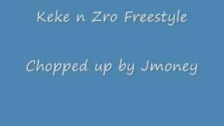 Lil Keke and Z ro Freestyle C&amp;S