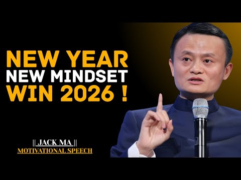 New Year, New Mindset: Stop Being Average in 2026 | Jack Ma Best Motivational Speech.