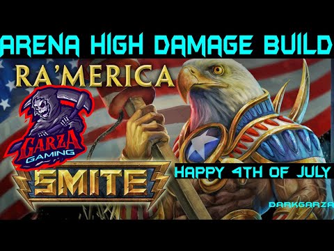 Smite Arena RA Damage Build | Smite Arena RA High Damage Build 4th of July Celebration Part 2