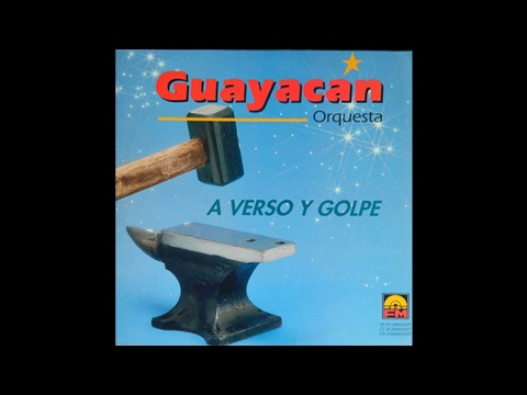 Guayacán Orquesta - 7. Siete Años - A Verso y Golpe (1993)