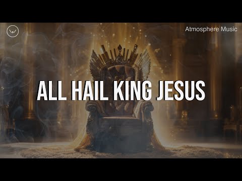All Hail King Jesus || 3 Hour Piano Instrumental for Prayer and Worship