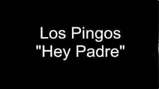Hey Padre!