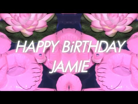 Happy Birthday Jamie: Video Birthday Card!🎉