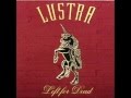 Lustra - Sniffing Cigarettes 