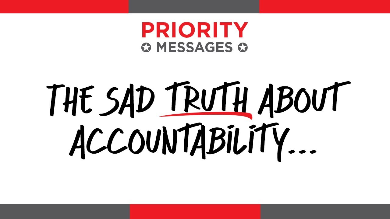The Sad Truth About Accountability...