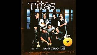 Titãs Acústico MTV  - Pra Dizer Adeus  (1997)