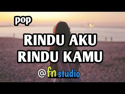 Download Rindu Aku Rindu Kamu Lirik Mv 3gp Mp4 Codedfilm