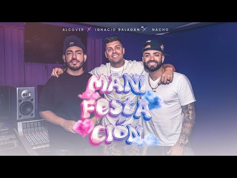 Baladan, Nacho & Alcocer - Manifestación (Lyric Video)