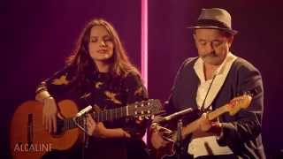 Alcaline, le Mag : Les Chedid - Je Dis Aime en live