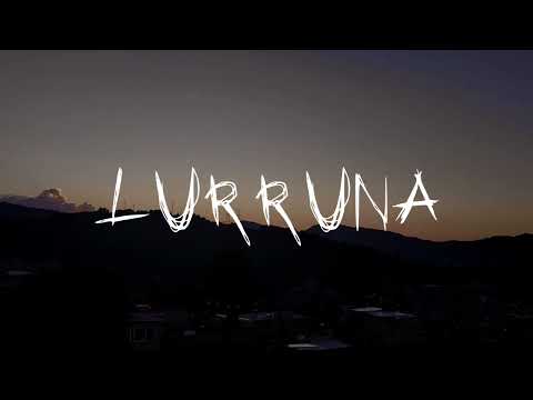 IRAS x Saim Mendi - LURRUNA