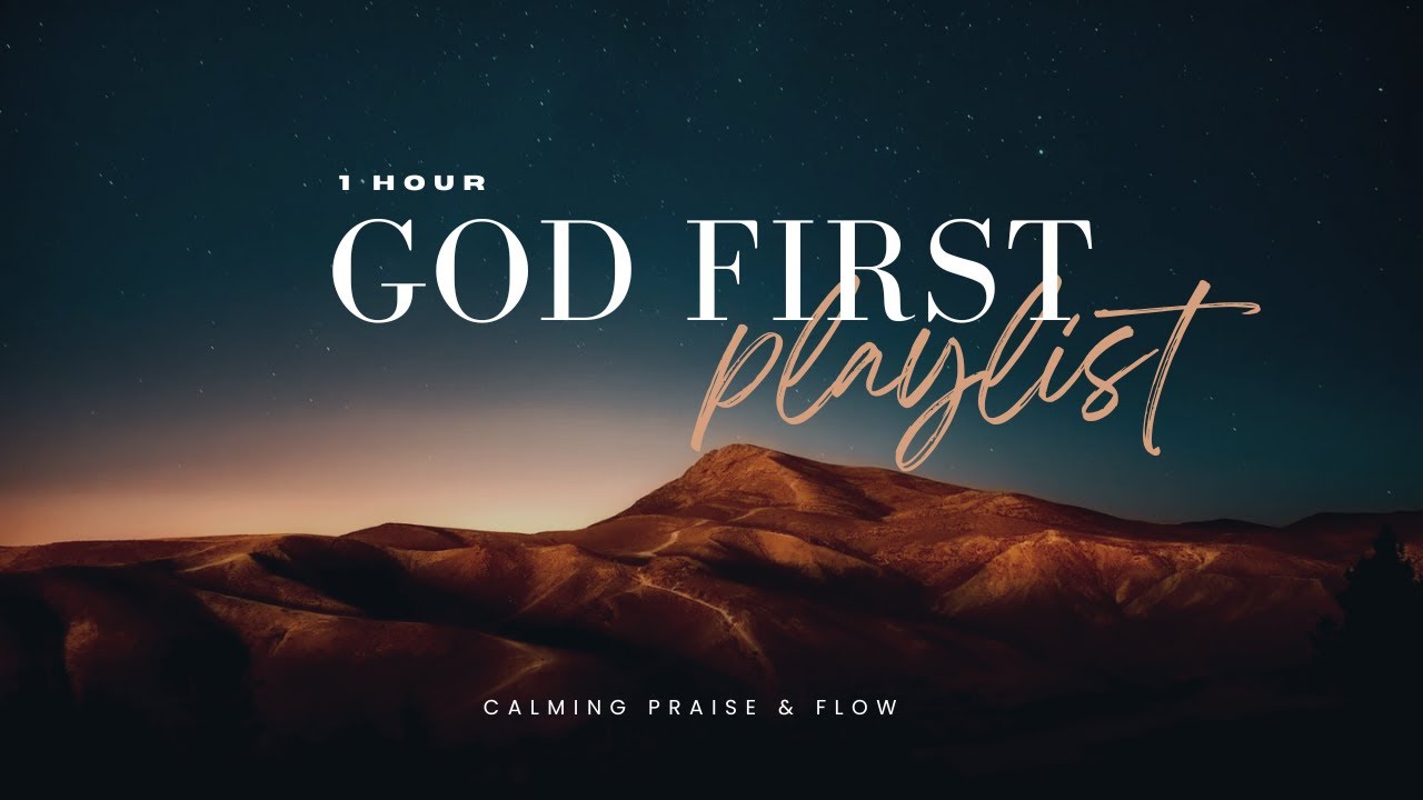 God First | The Best Morning Playlist