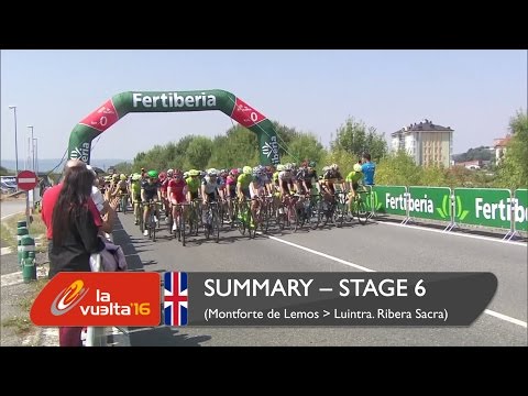 Summary - Stage 6 (Monforte de Lemos / Luintra. Ribeira Sacra) - La Vuelta a España 2016