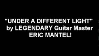 ERIC MANTEL BACKING TRACKS - "UNDER A DIFFERENT LIGHT"