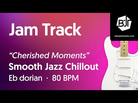 Smooth Jazz Chillout Jam Track in Eb dorian "Cherished Moments" - BJT #106