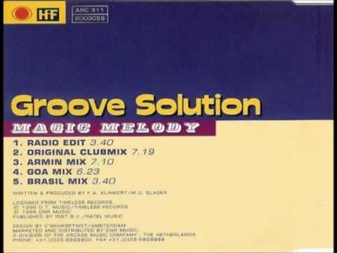 Groove Solution -- Magic Melody (Armin Van Buuren Mix) 1996