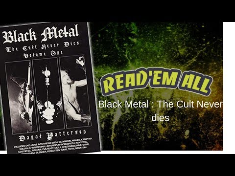 Read'Em All #9 : Black Metal : The Cult Never Dies