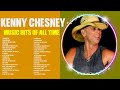 K E N N Y C H E S N E Y Greatest Hits Top 200 Artists Of All Time 70s 80s 90s Music