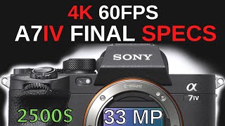 SONY A7IV AMAZING LEAKED SPECS! ITS FINALLY HERE