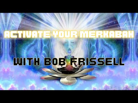 Bob Frissell | Activate Your Merkabah, Breath Alchemy, A Face on Mars, and Planet Starseed