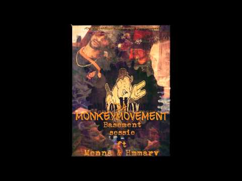 Da Monkey Movement - Da Basement  FT Hmmarv & Menna