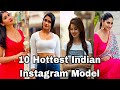 Top 10 Hottest Indian Instagram Models In 2023 Top10 Viral Indian Instagram Model