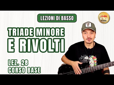 Lezioni di Basso #28 Corso Base - Triadi minori e rivolti