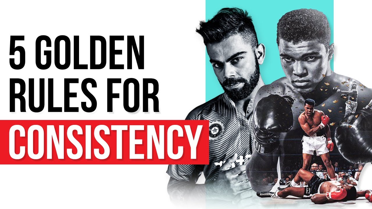 How To Be CONSISTENT | हर दिन Consistent केसे रहे (5 Rules)