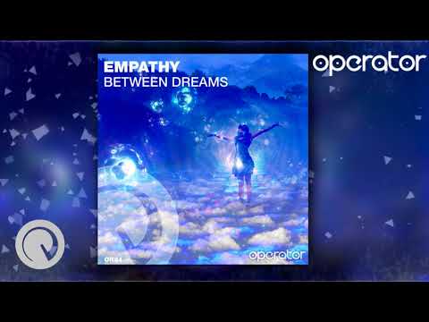 Empathy - Between Dreams [Operator Records] [#OR84] (Preview)