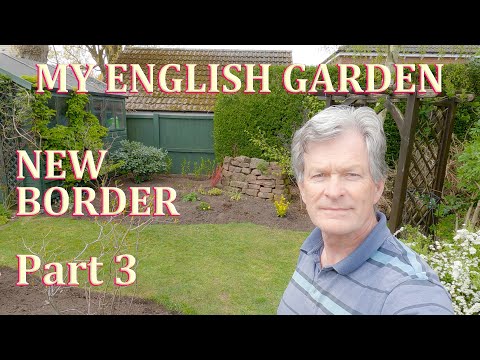 , title : 'Arranging the Plants - New Border Part 3 - My English Garden April 2021'