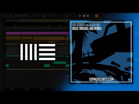 Guy Gerber feat. Albertina - Bocat Michael Bibi Remix (Ableton Remake)