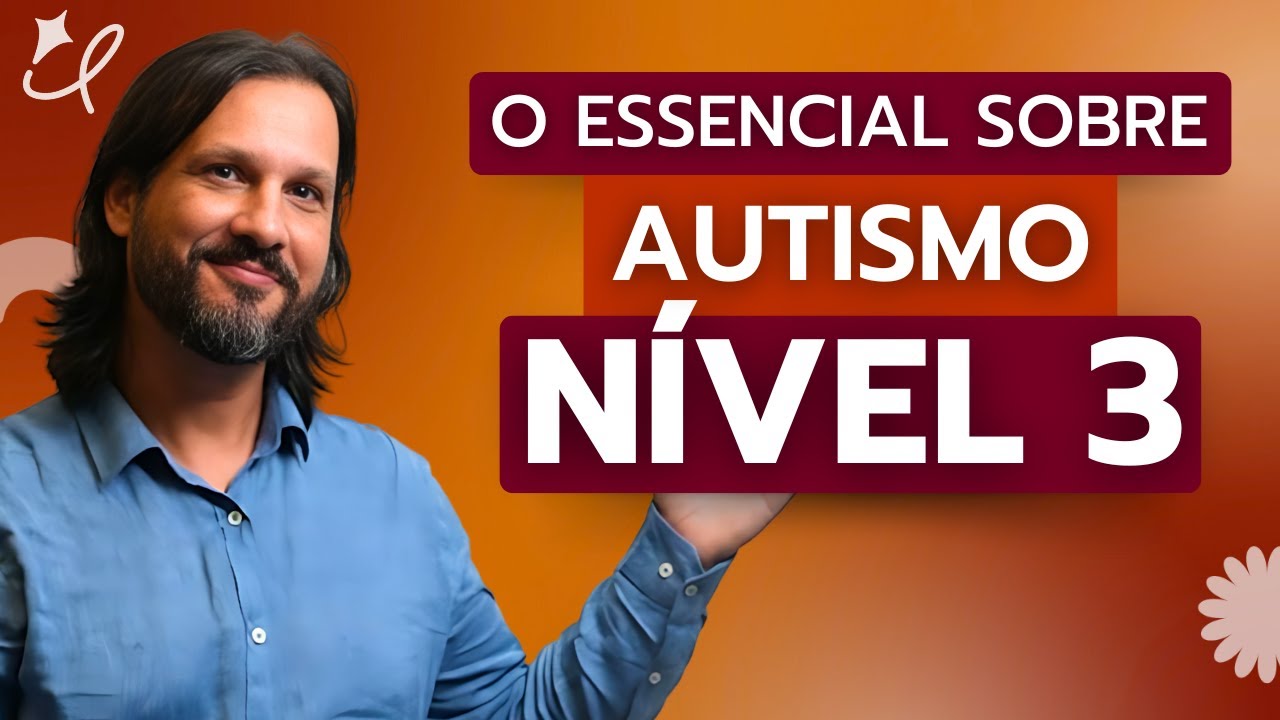Autismo Nível 3: sinais e sintomas principais [DSM 5 TR]