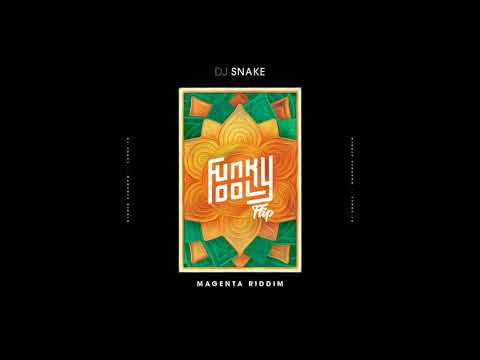 DJ Snake - Magenta Riddim  (Funky Fool Flip)