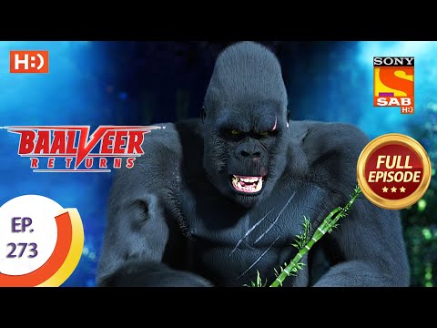 Baalveer Returns - Ep 273 - Full Episode - 7th January, 2021