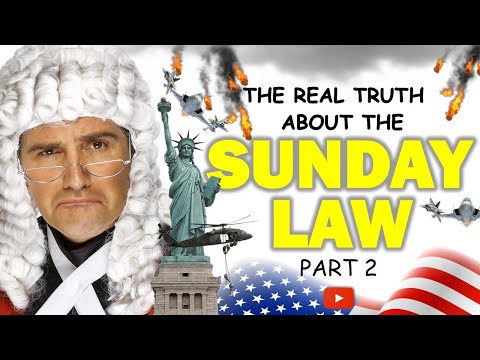 THE REAL TRUTH ABOUT THE SUNDAY LAW - PART 2  | THE LAW OF ATTRACTION