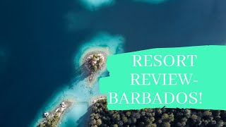 Resort Review - St. James, Barbados