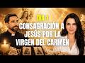 🔴 DÍA 1: CONSAGRACIÓN A JESÚS POR MARÍA | Martha Higareda y Padre Juan Carlos Arias