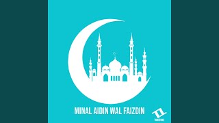 Download lagu Minal Aidin Wal Faizdin mp3 Download lagu Minal Aidin Wal Faizdin mp3