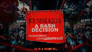 Musik-Video-Miniaturansicht zu A Rash Decision Songtext von Ice Nine Kills