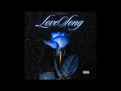 Young Sicko - Love Song (Song Cry Remix)