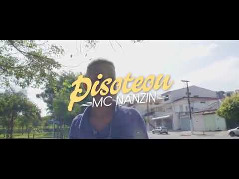 MC Nanzin - Pisoteou (CLIPE OFICIAL)DJ OREIA