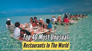 Top40🫢Most Unusual Restaurants In The World🐙🦀🦐🐚🪼🐔🦆