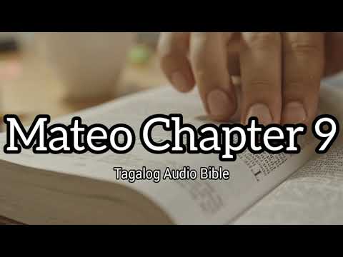 Mateo Chapter 9 - Tagalog Audio Bible