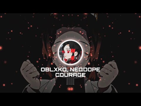 OBLXKQ, NEQDOPE - COURAGE