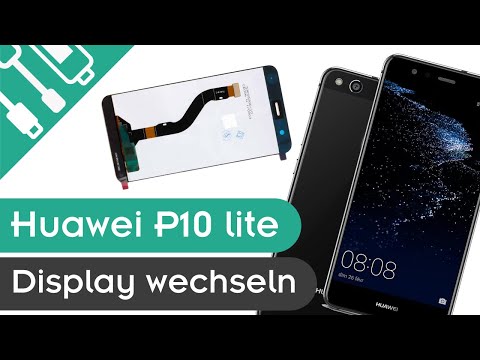 Huawei P10 lite Display tauschen Anleitung