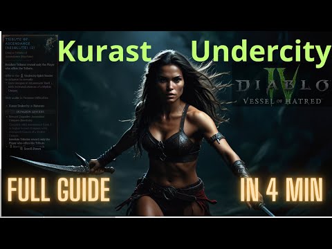 Kurast Undercity Explained. Diablo 4: Complete 4-Minute Beginner's Guide.