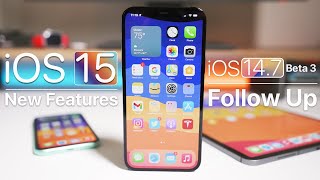iOS 15 Beta 1 and iOS 14.7 Beta 3 - More New Features and Issues