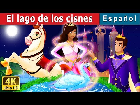 El lago de los cisnes | Swan Lake Story in Spanish | @SpanishFairyTales