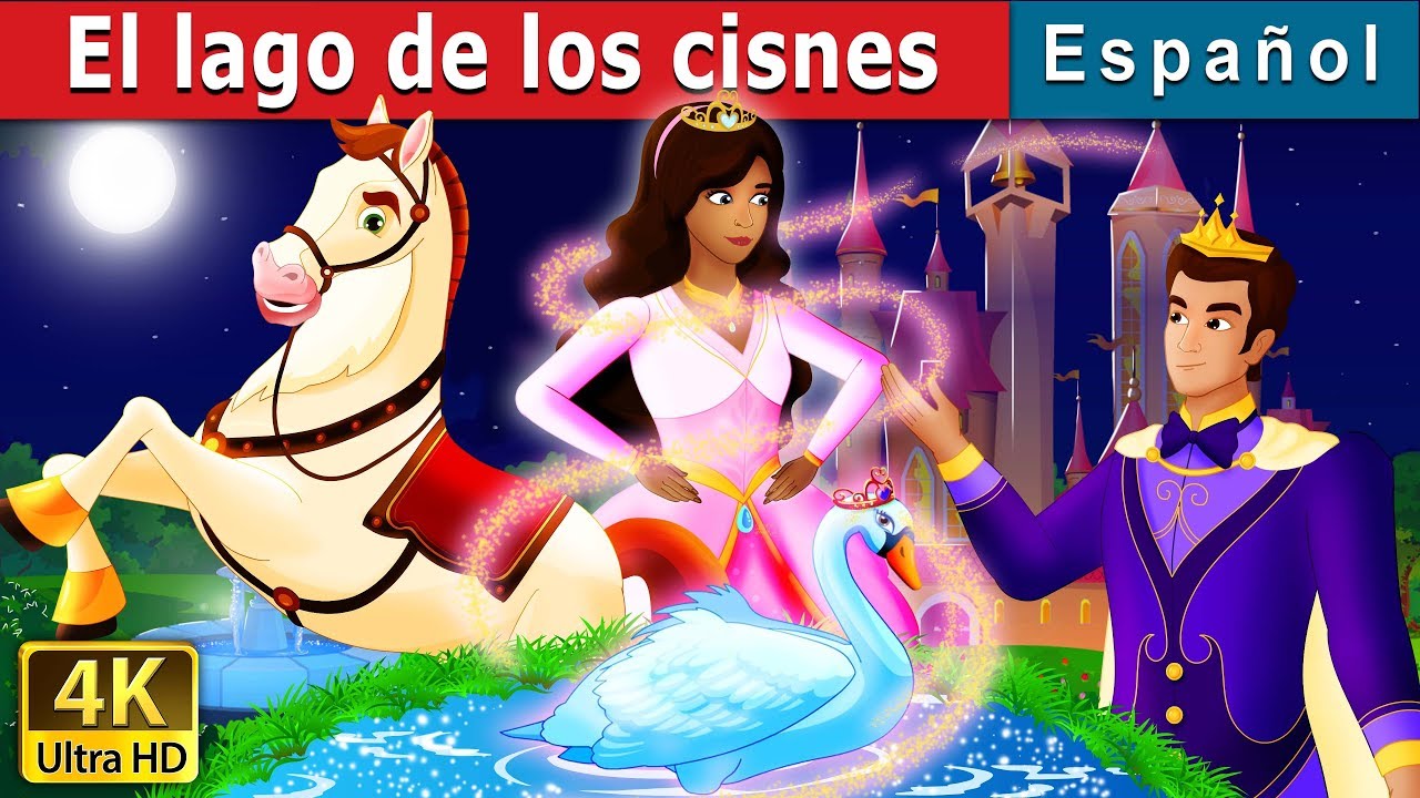 El lago de los cisnes | Swan Lake Story in Spanish | Spanish Fairy Tales