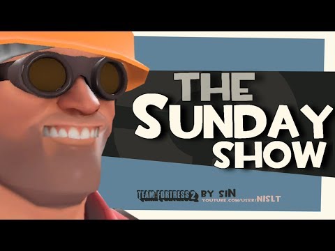 TF2: The Sunday Show Video