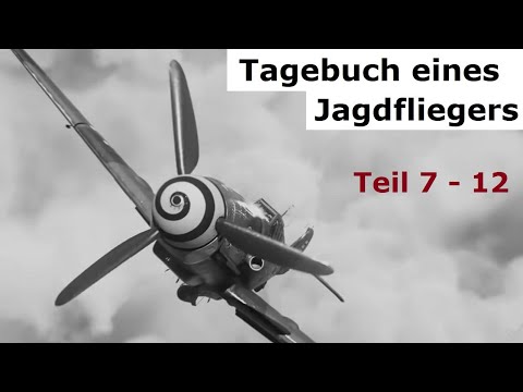 Rüdiger von Kirchmayr - Jagdflieger Teil 7 - 12 (B)